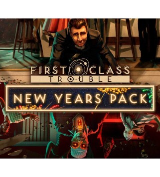 First Class Trouble - New Years Pack DLC Steam Key GLOBAL